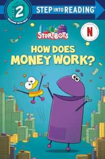 Front cover_How Does Money Work? (StoryBots)