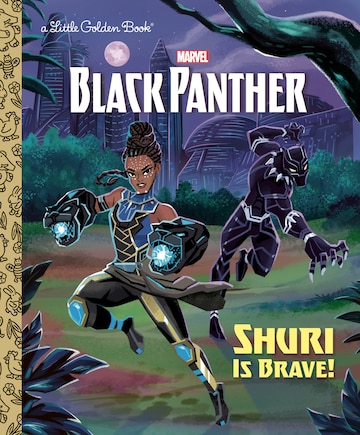 Shuri Is Brave! (marvel: Black Panther)