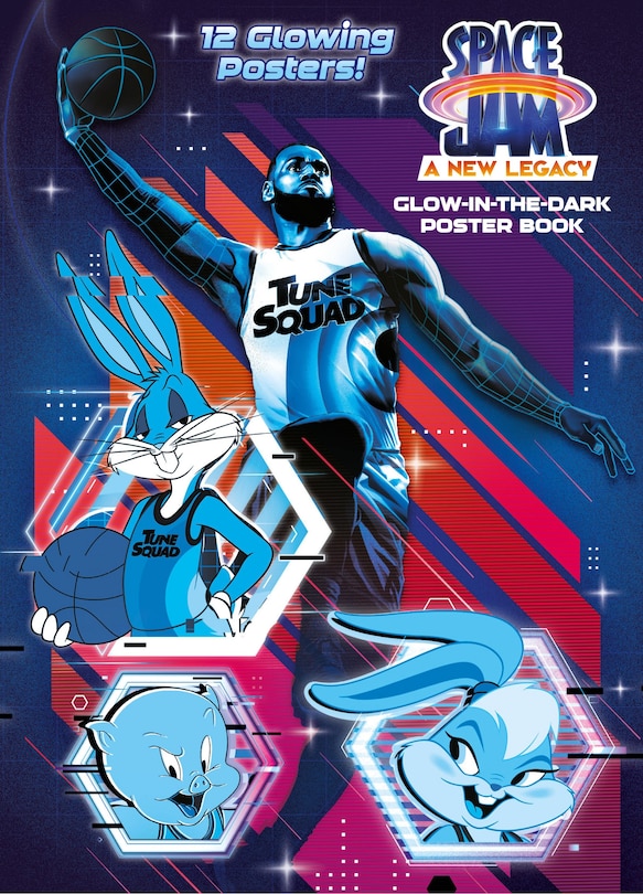 Front cover_Space Jam: A New Legacy: Glow-in-the-dark Poster Book (space Jam: A New Legacy)