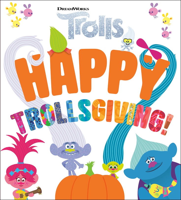 Front cover_Happy Trollsgiving! (dreamworks Trolls)