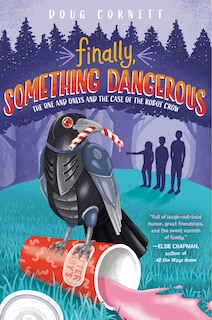 Front cover_Finally, Something Dangerous