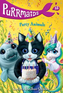 Front cover_Purrmaids #12: Party Animals