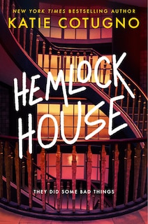 Hemlock House: A Liar's Beach Novel