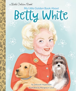Couverture_My Little Golden Book About Betty White