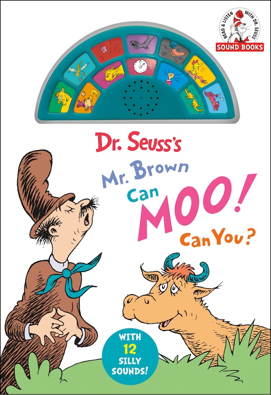 Front cover_Dr. Seuss's Mr. Brown Can Moo! Can You? With 12 Silly Sounds!