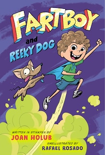 Front cover_Fart Boy and Reeky Dog