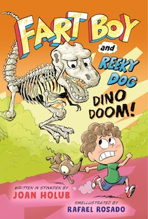 Front cover_Fart Boy and Reeky Dog: Dino Doom!