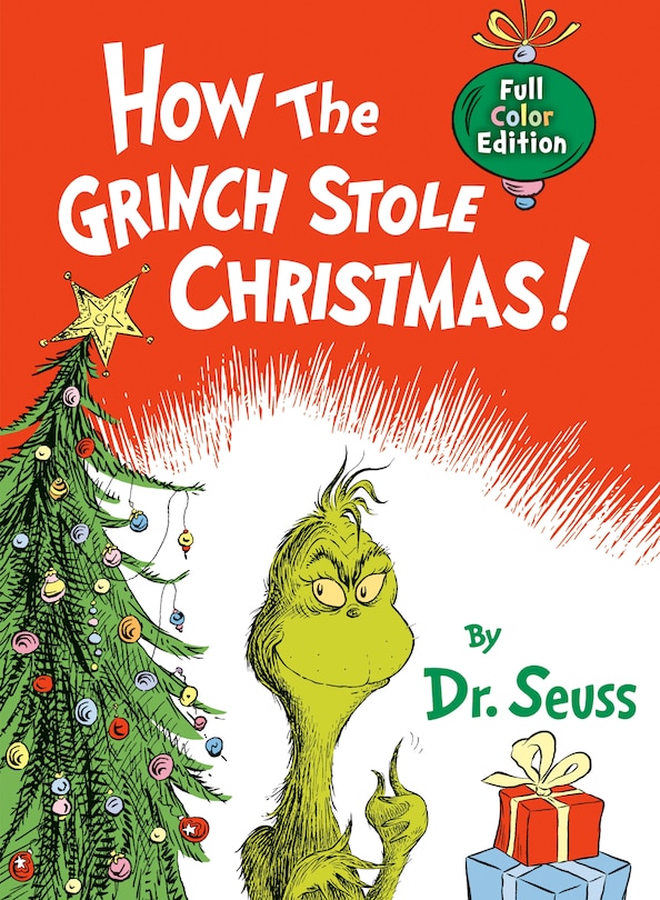 Front cover_How the Grinch Stole Christmas! Full Color Edition