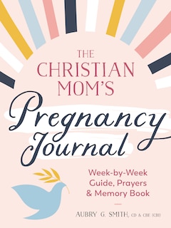 Front cover_The Christian Mom's Pregnancy Journal