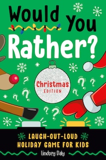 Front cover_Would You Rather? Christmas Edition