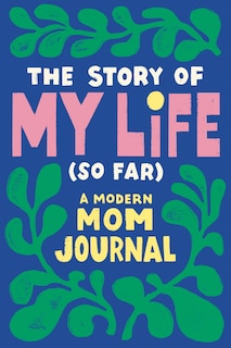 Front cover_The Story Of My Life (so Far)