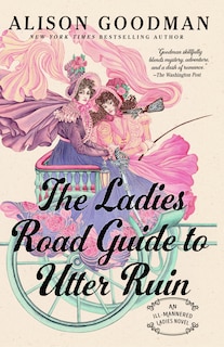 Front cover_The Ladies Road Guide to Utter Ruin
