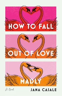 Front cover_How to Fall Out of Love Madly