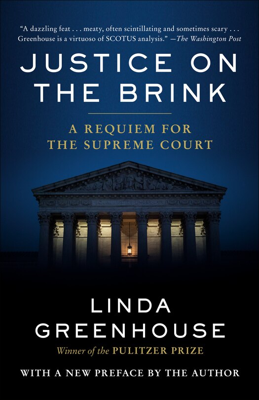 Justice on the Brink: A Requiem for the Supreme Court