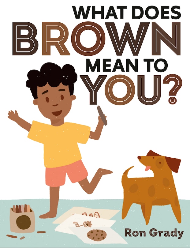 Front cover_What Does Brown Mean To You?