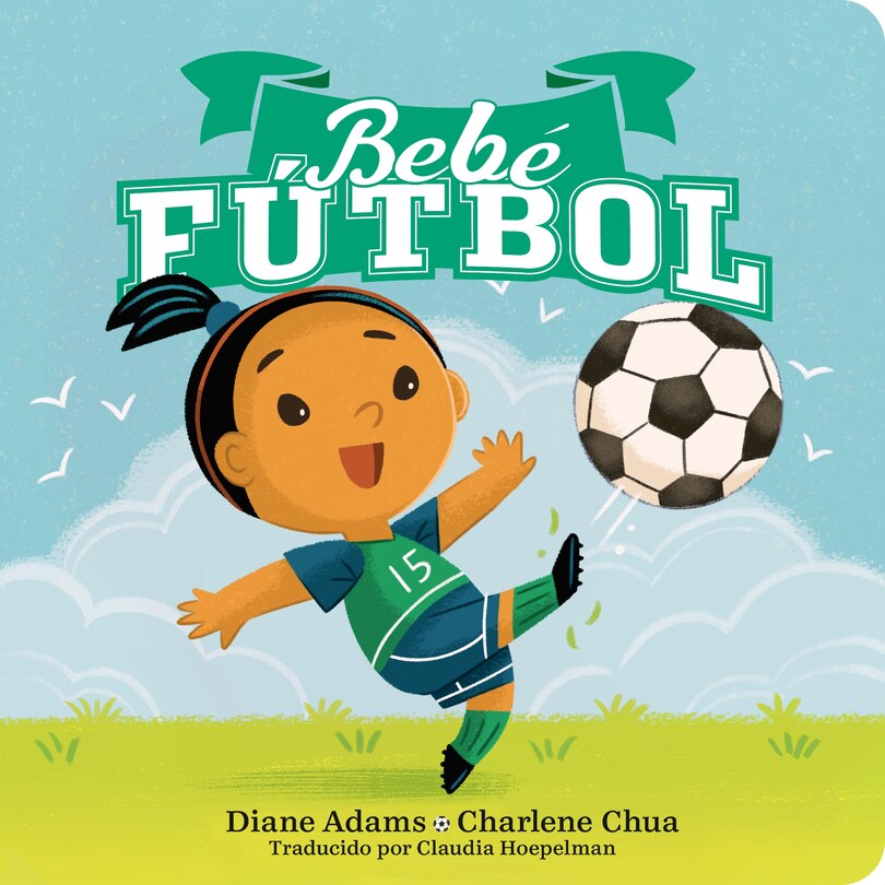 Front cover_Bebe Fútbol (Soccer Baby Spanish Edition)