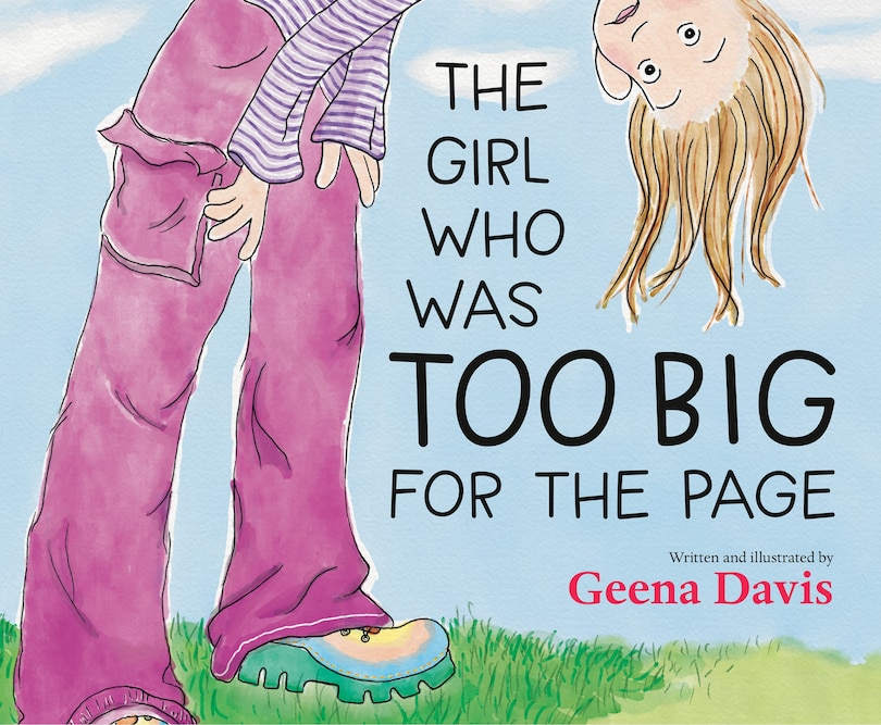 Front cover_The Girl Who Was Too Big for the Page