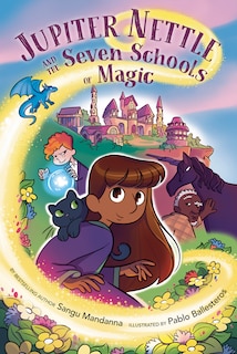 Front cover_Jupiter Nettle and the Seven Schools of Magic: A Graphic Novel
