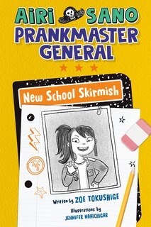 Front cover_Airi Sano, Prankmaster General: New School Skirmish