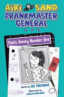 Front cover_Airi Sano, Prankmaster General: Public Enemy Number One
