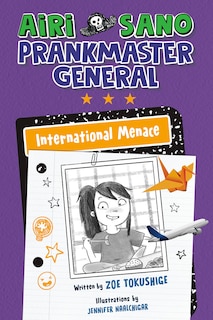 Couverture_Airi Sano, Prankmaster General: International Menace