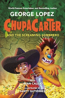 Front cover_ChupaCarter and the Screaming Sombrero