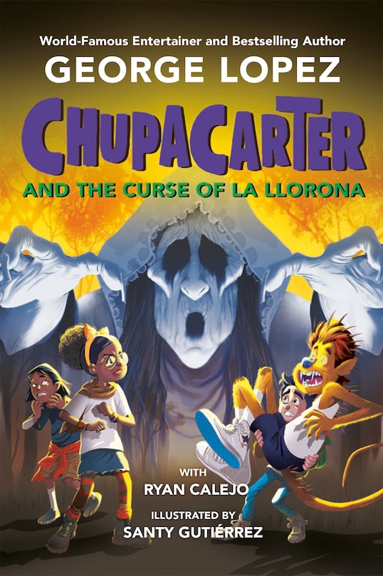Front cover_ChupaCarter and the Curse of La Llorona