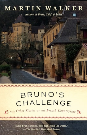 Bruno's Challenge: And Other Stories of the French Countryside