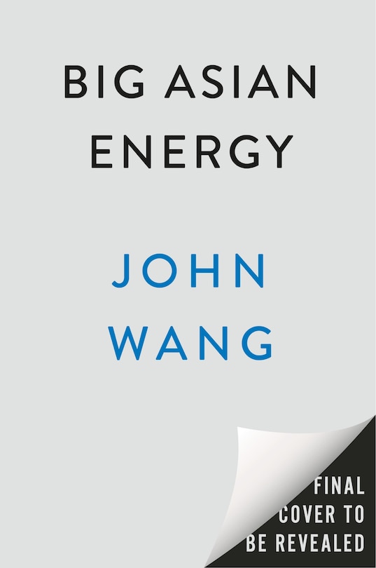 Front cover_Big Asian Energy