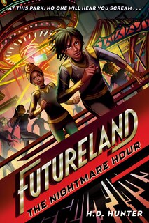 Front cover_Futureland: The Nightmare Hour