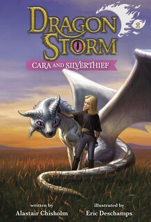 Couverture_Dragon Storm #2: Cara And Silverthief