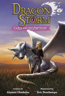 Couverture_Dragon Storm #2: Cara And Silverthief