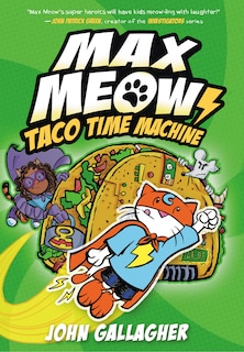 Front cover_Max Meow Book 4: Taco Time Machine