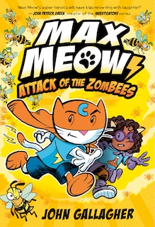 Couverture_Max Meow 5: Attack of the ZomBEES