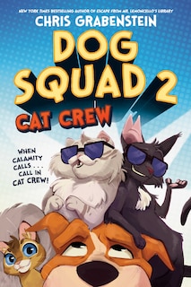 Front cover_Dog Squad 2: Cat Crew