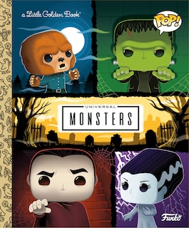 Front cover_Universal Monsters Little Golden Book (funko Pop!)