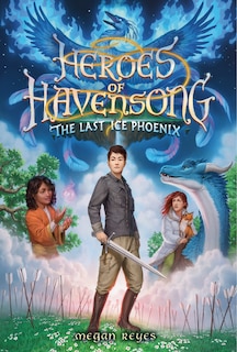 Front cover_Heroes of Havensong: The Last Ice Phoenix