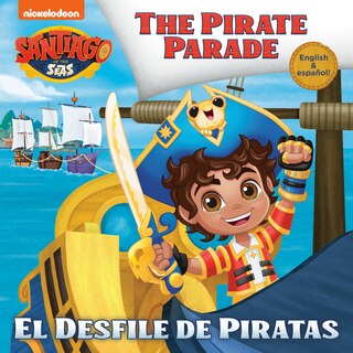 Front cover_El Desfile de Piratas (Santiago of the Seas)