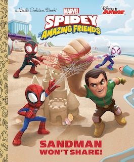 Front cover_Sandman Won't Share! (marvel Spidey And His Amazing Friends)