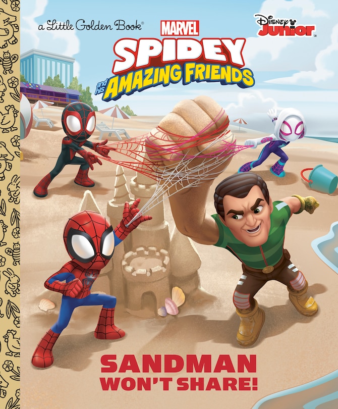 Front cover_Sandman Won't Share! (marvel Spidey And His Amazing Friends)