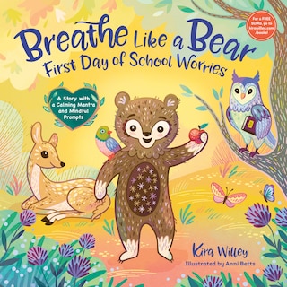 Front cover_Breathe Like a Bear: First Day of School Worries