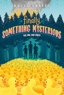 Front cover_Finally, Something Mysterious