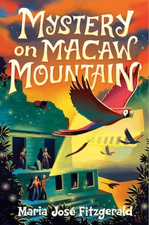 Front cover_Mystery on Macaw Mountain