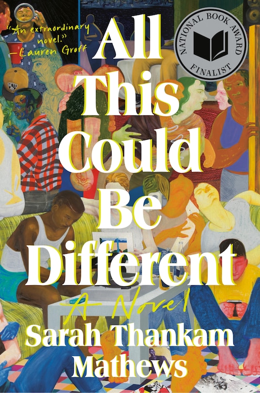 All This Could Be Different: A Novel