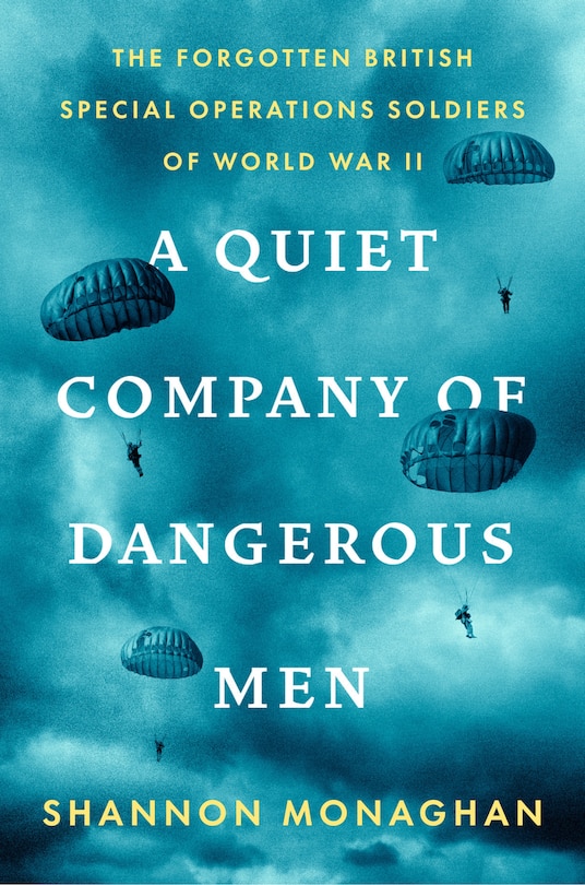Front cover_A Quiet Company of Dangerous Men