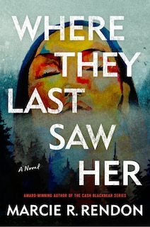 Front cover_Where They Last Saw Her