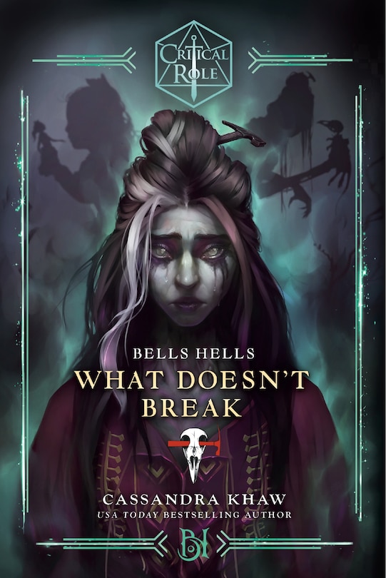Couverture_Critical Role: Bells Hells--What Doesn't Break