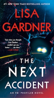 The Next Accident: An Fbi Profiler Novel