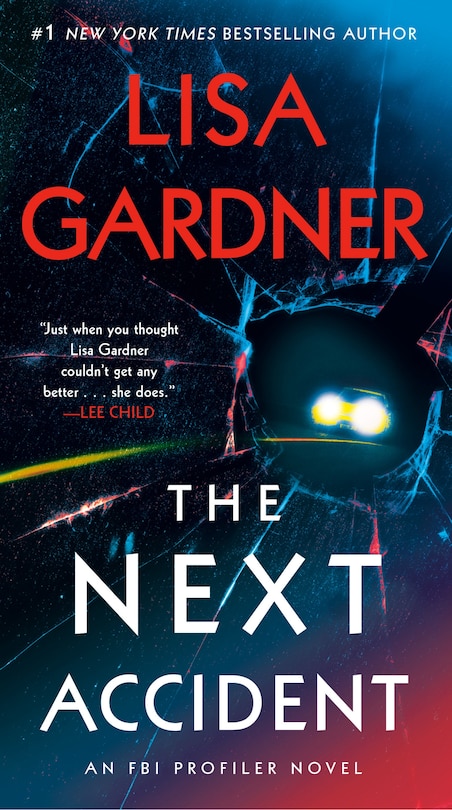 The Next Accident: An Fbi Profiler Novel