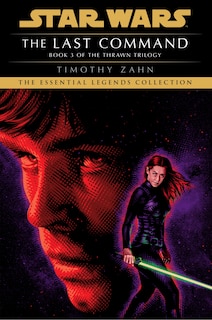 Front cover_The Last Command: Star Wars Legends (the Thrawn Trilogy)